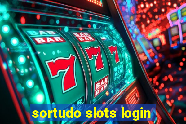 sortudo slots login